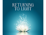 A glowing white lotus emits sparkles against a teal background. The text above reads, "Returning to Light.